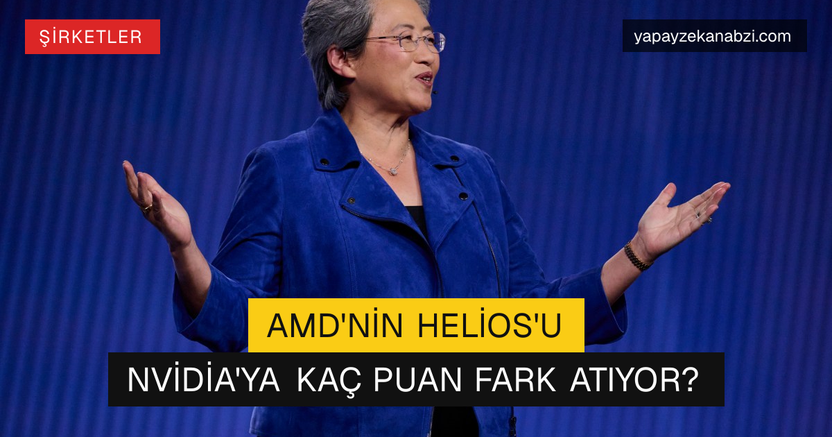 AMD'nin Helios'u Nvidia'ya Kaç Puan Fark Atıyor?