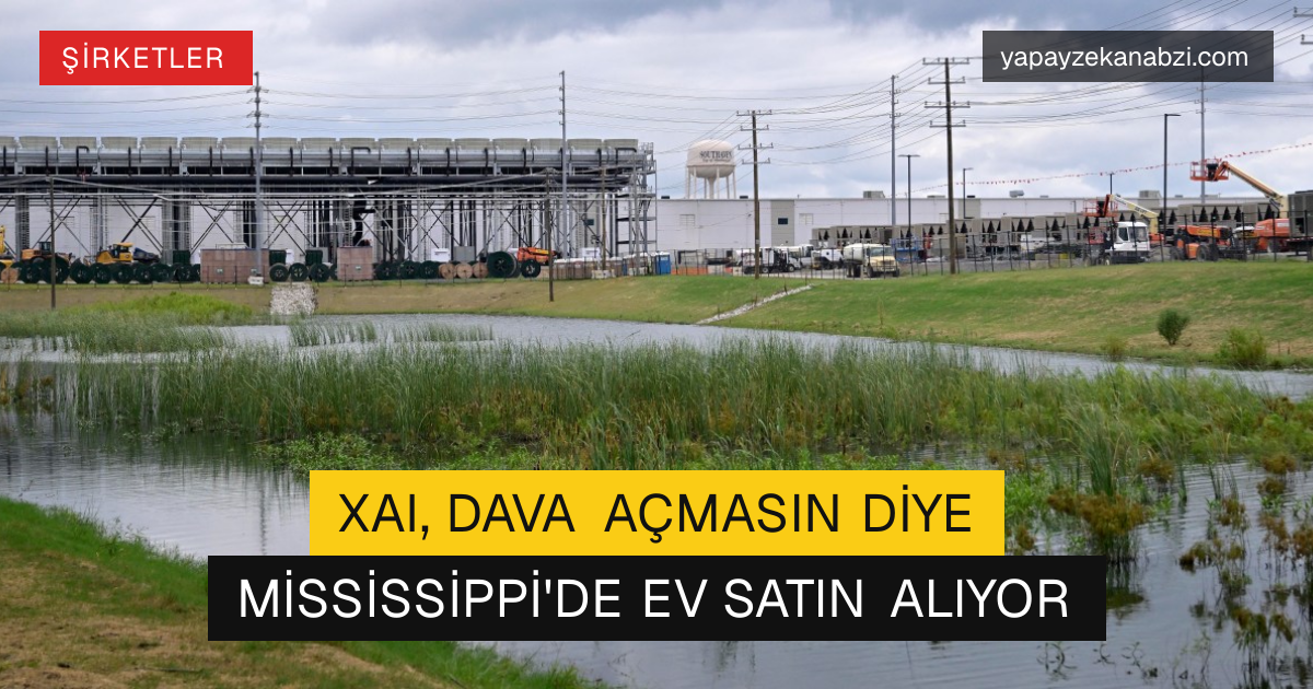 xAI, Dava Açmasın Diye Mississippi'de Ev Satın Alıyor